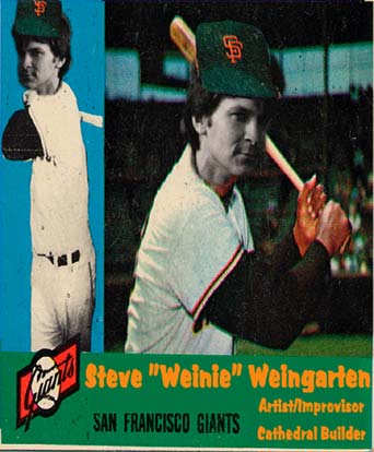 Steve Weingarten, San Francisco Giants (Artist, Improvisor, Cathedral Builder)